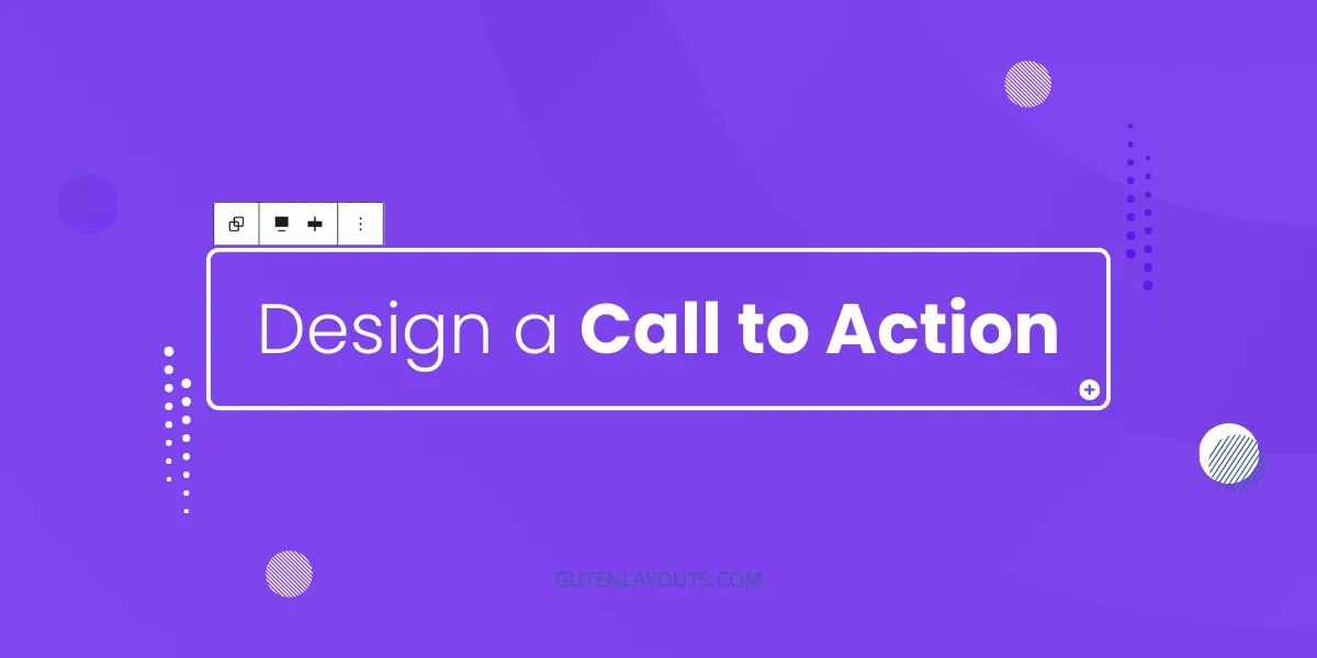 Design a Call to Action in Gutenberg with Core Blocks